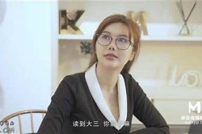 麻豆传媒md0085：精彩内容大揭秘，领略不一样的视听盛宴
